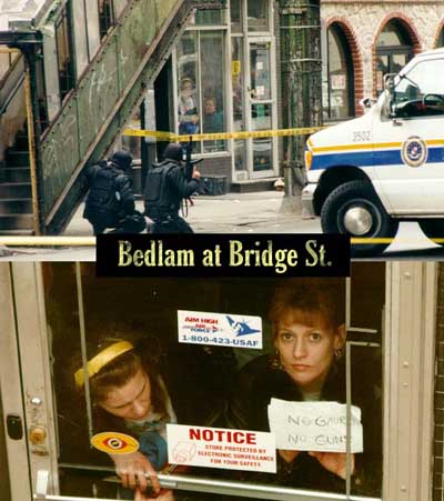 Bedlam at Bridge St.